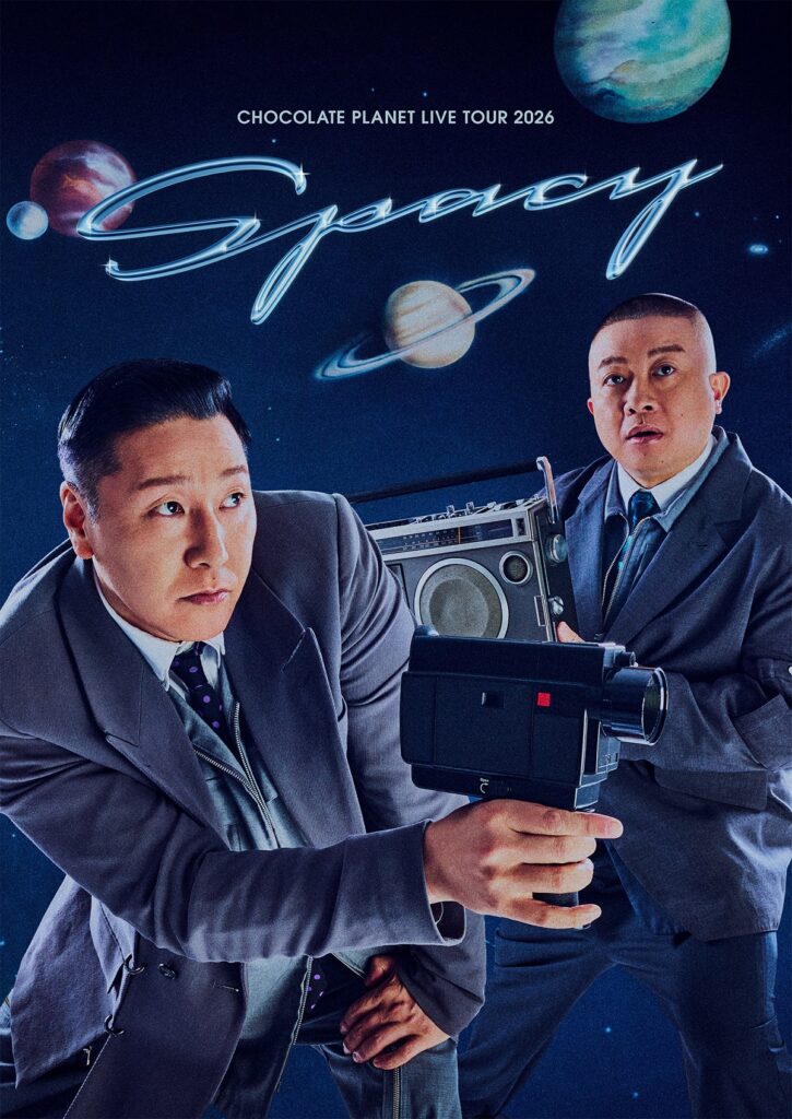 CHOCOLATE PLANET LIVE TOUR 2026 「Spacy」