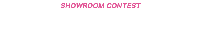 【SHOWROOM CONTEST】「私に似合う」の見つけ方参加対象店舗
